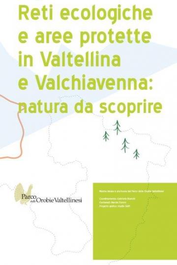 Reti ecologiche e aree protette in Valtellina e Valchiavenna
